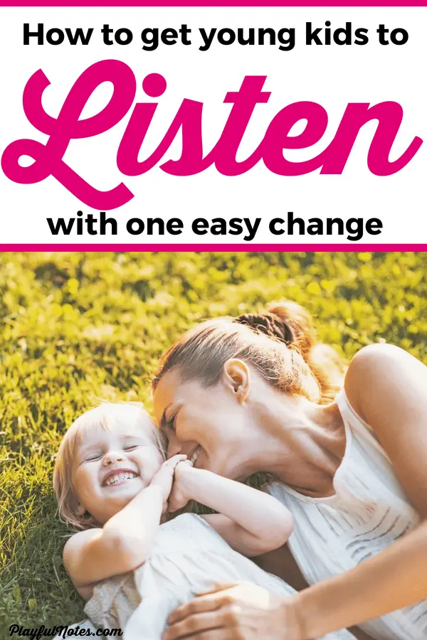 One easy change that will help you get kids to listen with yelling or nagging! Young kids will listen to you the first time and you'll avoid tantrums and power struggles! --- Positive parenting tips | Gentle parenting advice | How to get toddlers to listen #PositiveDiscipline #PositiveParenting #ParentingTips #RaisingKids