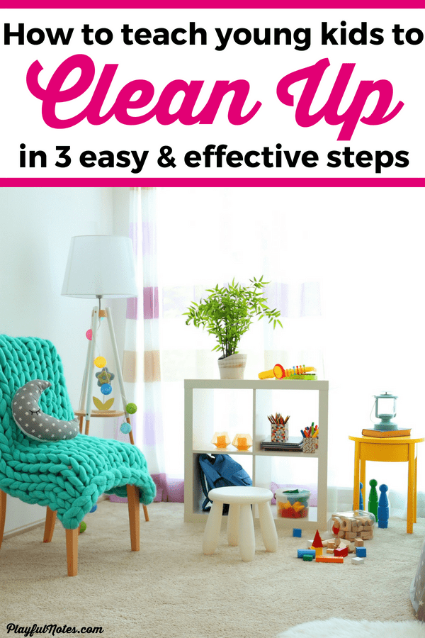 Can't figure out how to get kids to clean up? Here are 3 steps that you can use to easily teach your kids to clean up on their own. --- Teaching kids to clean up #ParentingTips #MotherhoodTips #RaisingKids