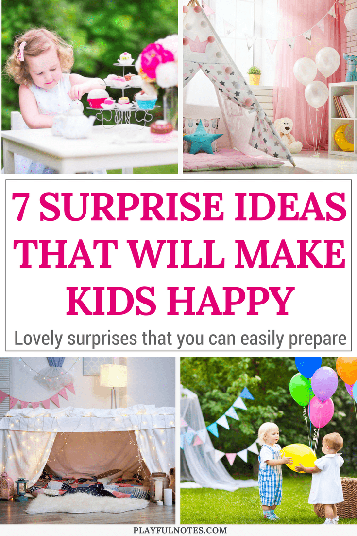 Surprise ideas for kids: A list of awesome surprise ideas for kids that you can easily prepare. | 7 ways to surprise your kids #ParentingTips #Kids